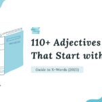 110-adjectives-that-start-with-x